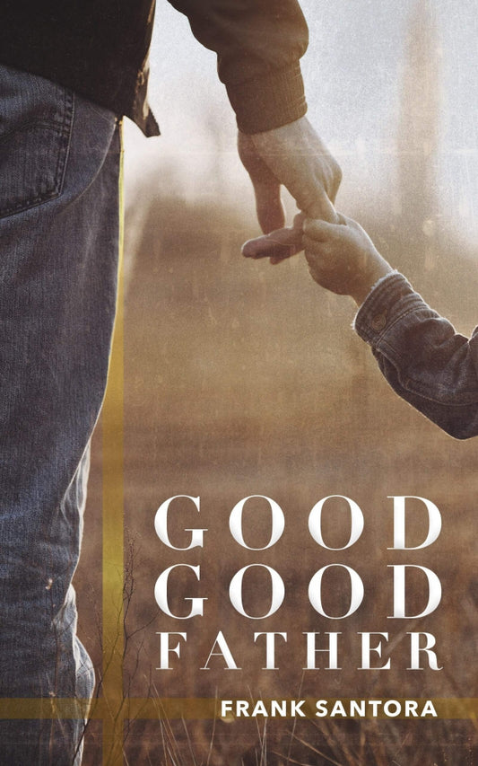 Good Good Father Book