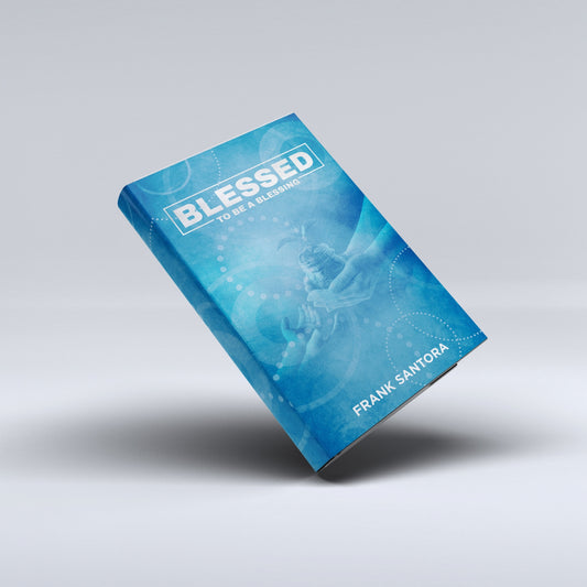 Blessed to Be a Blessing Book