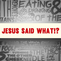 Jesus Said What?!? 4-CD Series